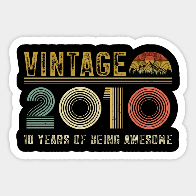 Vintage 2010 10th Birthday 10 Years Old Awesome Since 2010 Sticker by Harle